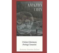 AMAZON COIN: ROMANZO ANONIMO ITALIANO