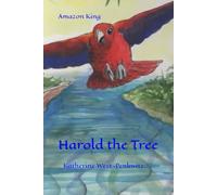 Amazon King: Harold the Tree