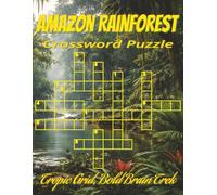 Amazon Rainforest Crossword Puzzle Book: Large Print: Clear, easy-read crosswords on rainforest animals, exotic birds, tropical plants & more. 8.5x11, 120 pages, 60 puzzles. For trips and downtime.