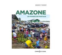 Amazone: Un monde en partage