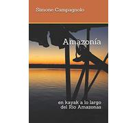 Amazonía: en kayak a lo largo del Rio Amazonas