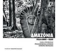 Philharmonia Zurich, Camila Provenzale – Villa-Lobos & Glass: Amazônia – CD – Alpha