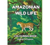 Amazonian Fauna: Coloring book - Volume 1