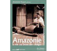 Amazonie, la vie au bout des doigts