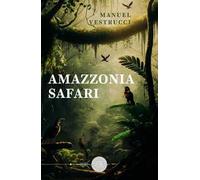 Amazzonia safari
