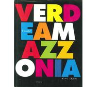 Amazzonia verde. Ecuador - [Electa]