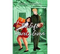 Ambar Cordova The Gift Rarely Given - Illustrated Version (Tascabile) Baker Oaks