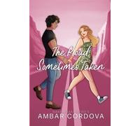 Ambar Cordova The Road Sometimes Taken - Illustrated Cover (Tascabile)