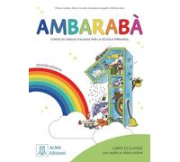 Ambarabà 1 - seconda edizione. Kursbuch mit Audios und Videos online: corso di lingua italiana per la scuola primaria / Kursbuch mit Audios und Videos online