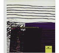 Ambarchi & Martin Ng, Oren - Vigil