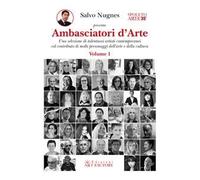 Ambasciatori d'arte. Ediz. illustrata. Vol. 1