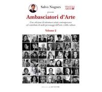 Ambasciatori d'arte. Ediz. illustrata. Vol. 2