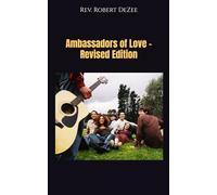 Ambassadors of Love - Revised Edition