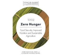 Ambe Emmanuel Cheo Kugedera Andrew Tapiwa SDG2 - Zero Hunger (Tascabile)