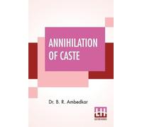 Ambedkar Annihilation Of Caste (Tascabile)