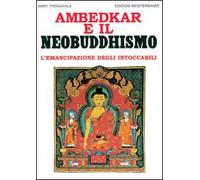 Ambedkar e il neobuddhismo. L'emancipazione degli intoccabili