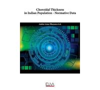 Amber Amar Bhay Choroidal thickness in Indian population - Normative (Tascabile)