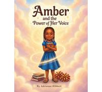 Amber and the Power of Her Voice