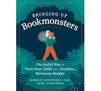 Amber Ankowski Andy Ankowski Bringing Up Bookmonsters (Tascabile)