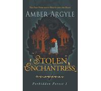 Amber Argyle Stolen Enchantress (Copertina rigida) Forbidden Forest