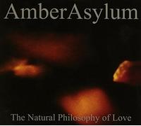 Amber Asylum - Natural Philosophy Of Love