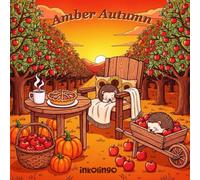 Amber Autumn: Cozy Fall Coloring Book for Adults and Teens with Pumpkins, Leaves, Woodland Scenes for Mindfulness, Relaxation, and Stress Relief