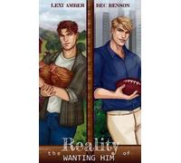 Amber Bec Benson The Reality of Wanting Him (Copertina rigida)