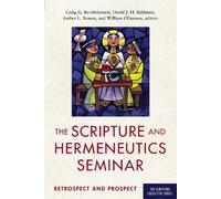 Amber Bowen The Scripture and Hermeneutics Seminar, 25th Anniversary (Tascabile)