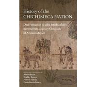 Amber Brian History of the Chichimeca Nation (Copertina rigida)