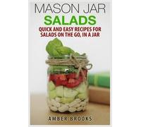 Amber Brooks Mason Jar Salads (Tascabile)