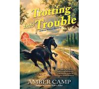 Amber Camp Trotting into Trouble (Copertina rigida)