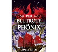 Amber Chen Katr Der blutrote Phönix (Der Sturz des Drachen 2): Silkp (Tascabile)