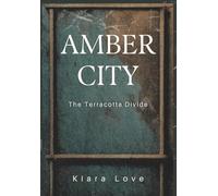 Amber City: The Terracotta Divide