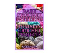 Amber Cox Baby Crochet Patterns (Tascabile)