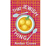 Amber Crewe That Jewish Thing (Tascabile)