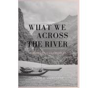 Amber D Inthavong What We Brought Across the River (Copertina rigida)