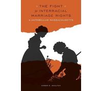Amber D. Moulto The Fight for Interracial Marriage Rights in (Copertina rigida)