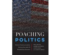 Amber Davisson Aaron Hess Ashley Hinck Paul Booth Poaching Politics (Tascabile)