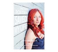 Amber Dawn How Poetry Saved My Life (Tascabile)