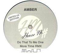 Amber - Do That To Me One More Time RMX
