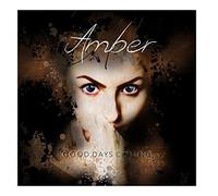 Amber - Good Days Coming