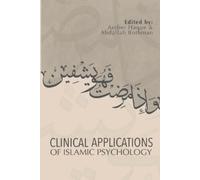 Amber Haque Abdallah Rothm Clinical Applications of Islamic Psycholo (Tascabile)