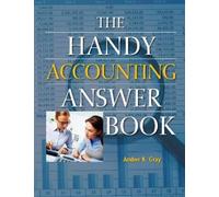 Amber K. Gray Ph.D. The Handy Accounting Answer Book (Copertina rigida)