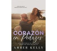 Amber Kelly Corazón en Pedazos (Tascabile)