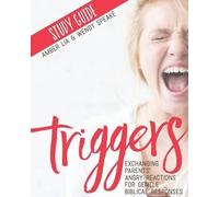 Amber Lia Wendy Speake Triggers Study Guide (Tascabile)