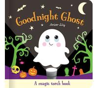 Amber Lily Goodnight Ghost (Copertina rigida) Magic Torch Books