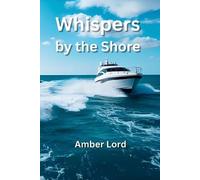 Amber Lord Whispers by the Shore (Tascabile)