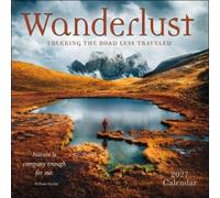 Amber Lotus Pub Wanderlust 2027 Wall Calendar: Trekking the Road Less (Calendar)