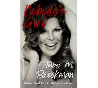 Amber M Brookman Nobody's Girl (Copertina rigida)