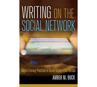 Amber M. Buck Writing on the Social Network (Tascabile)